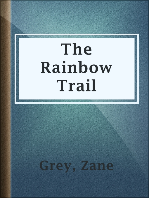 Cover of The Rainbow Trail